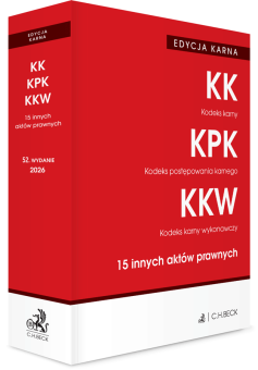 EDYCJA KARNA. Kodeks karny. Kodeks postępowania karnego. Kodeks karny wykonawczy. 15 innych aktów prawnych