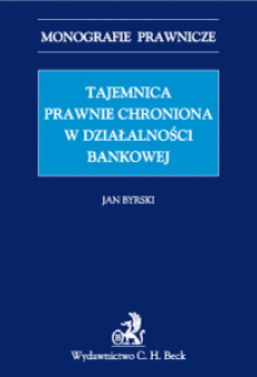 Tajemnica prawnie chroniona w działalności bankowej