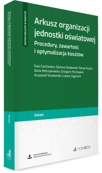 Arkusz organizacji jednostki oświatowej. Procedury, zawartość i optymalizacja kosztów