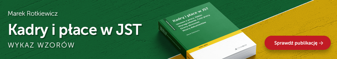 Kadry i płace w JST. Umowa o pracę. Nabór. Wynagrodzenie. Czas pracy. Oceny okresowe. Wzory dokumentów