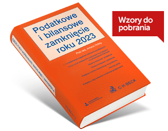 Podatkowe i bilansowe zamknięcie roku 2023