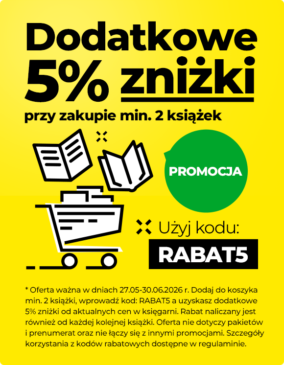 Dodatkowe 5% zniżki przy zakupie min. 2 książek