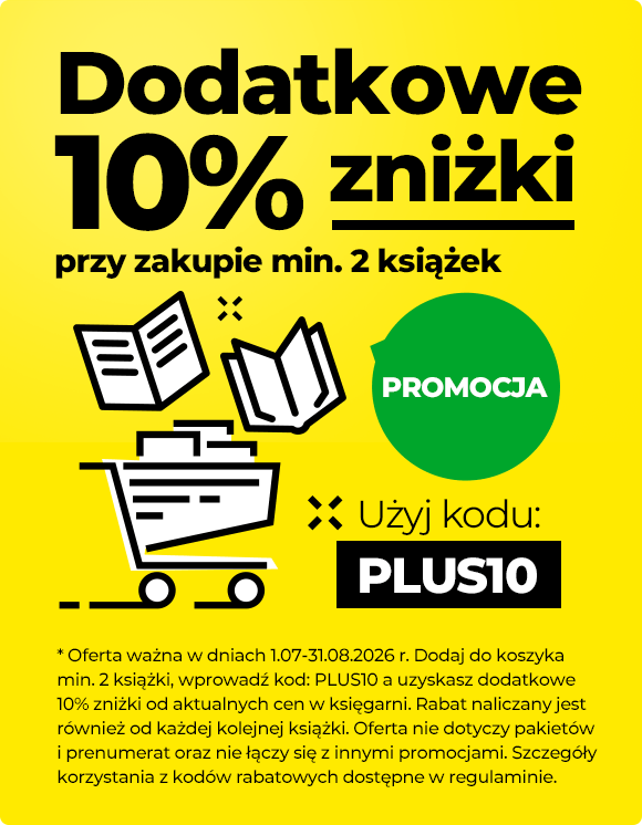 Dodatkowe 10% rabatu przy zakupie min. 2 książek. Dodaj do koszyka wybrane książki i użyj kodu: PLUS10. Promocja ważna do 31 sierpnia 2026 r. Dodatkowe 10% rabatu przy zakupie min. 2 książek. Dodaj do koszyka wybrane książki i użyj kodu: PLUS10. Promocja ważna do 31 sierpnia 2026 r.