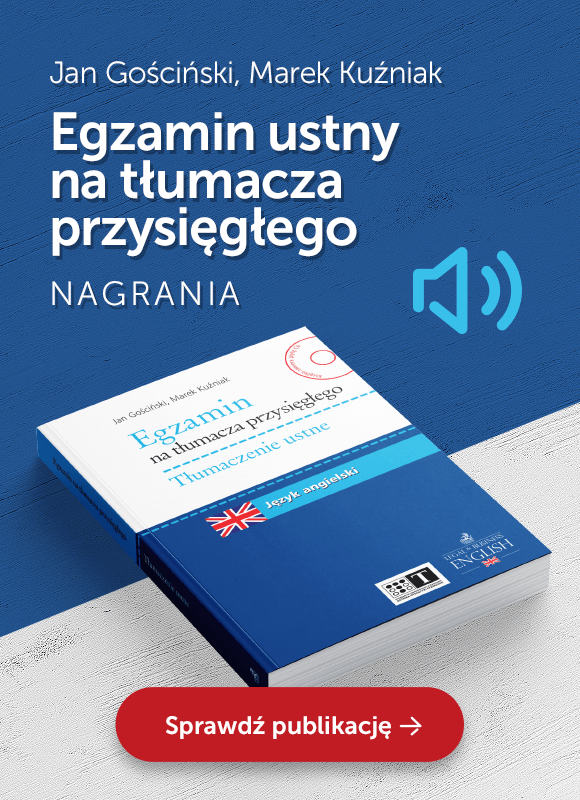 Egzamin na tłumacza przysięgłego. Język angielski. Egzamin ustny