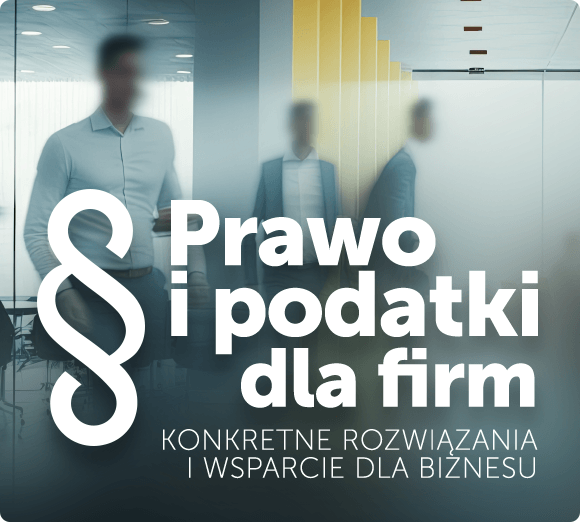 Prawo dla firm | Wsparcie w codziennej pracy specjalistów Prawo dla firm | Wsparcie w codziennej pracy specjalistów
