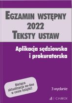 Egzamin wstępny 2022. Teksty ustaw. Aplikacja sędziowska i prokuratorska