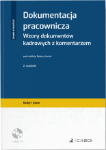 Dokumentacja pracownicza. Wzory dokumentów kadrowych z komentarzem + płyta CD