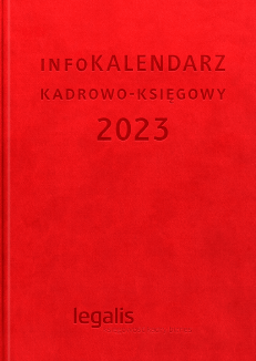 infoKALENDARZ kadrowo-księgowy 2023