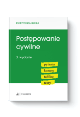 Postępowanie cywilne. Pytania. Kazusy. Tablice. Testy