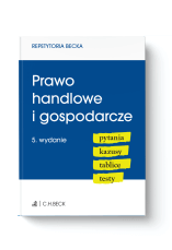 Prawo handlowe i gospodarcze. Pytania. Kazusy. Tablice. Testy