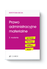 Prawo administracyjne materialne. Pytania. Kazusy. Tablice. Testy