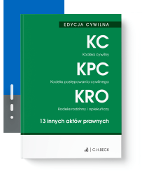 EDYCJA CYWILNA. Kodeks cywilny. Kodeks postępowania cywilnego. Kodeks rodzinny i opiekuńczy. 13 innych aktów prawnych